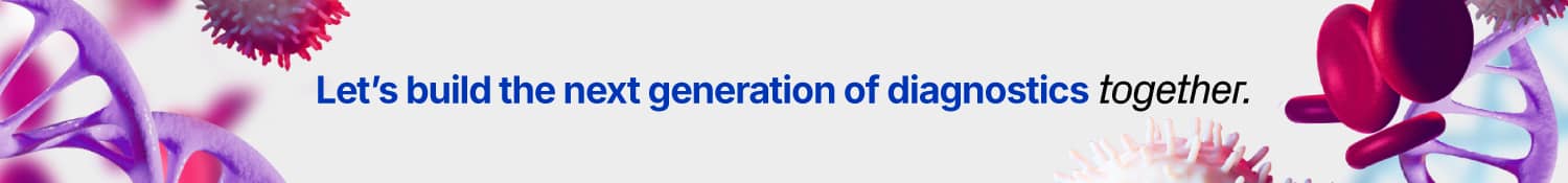 Let’s build the next generation of diagnostics together.